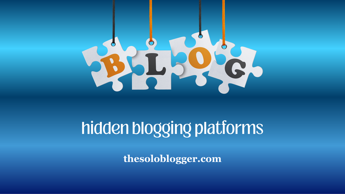 Hidden Blogging Platforms No One Talks About
