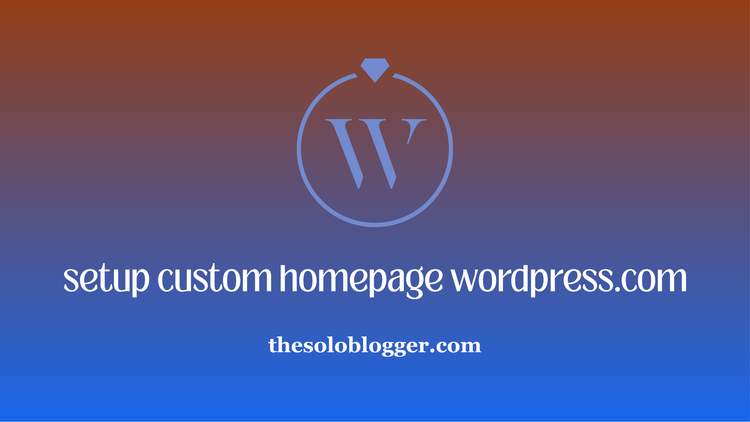 How to Set a Custom Homepage on WordPress.com and Enable Coming Soon Mode (Beginner Guide)