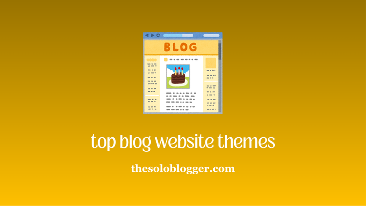 12 Beautiful Blog Website Themes for New Bloggers (2026)