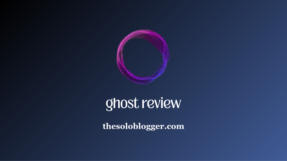 Ghost Review 2026: The Most Powerful Minimal Blogging Platform for Serious Creators
