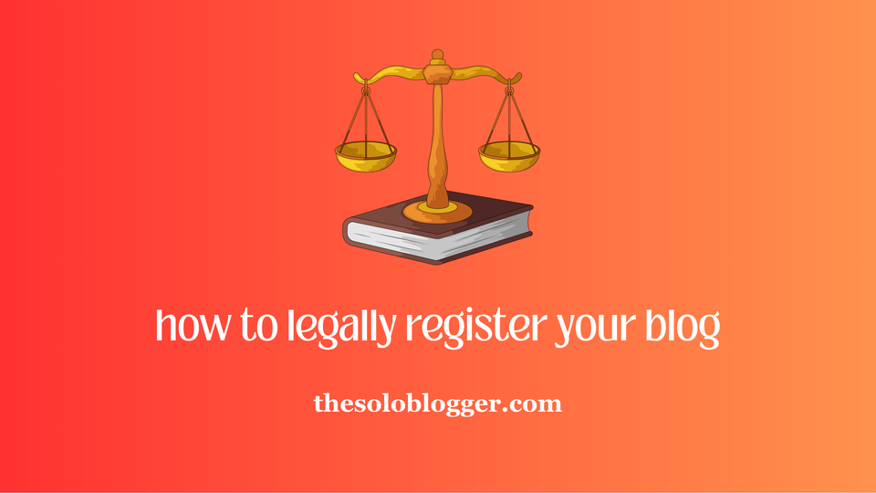 How to Legally Register Your Blog as a Business