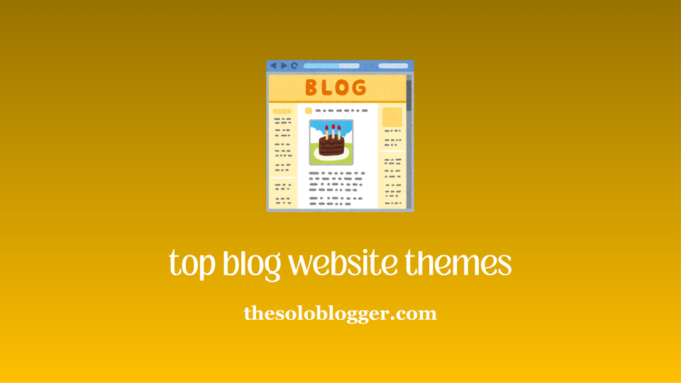 12 Beautiful Blog Website Themes for New Bloggers (2026)
