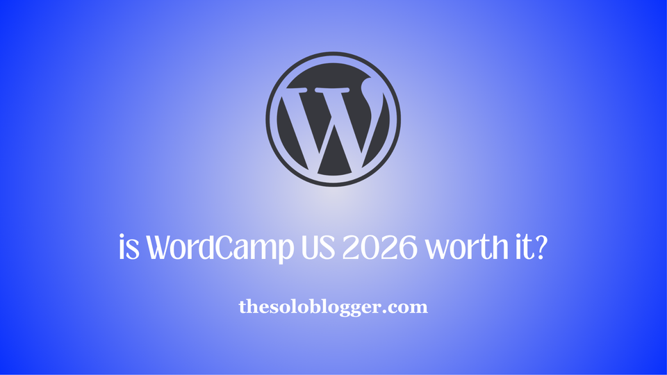 What Can You Get From WordCamp US 2026? Is It Worth It for WordPress Bloggers?