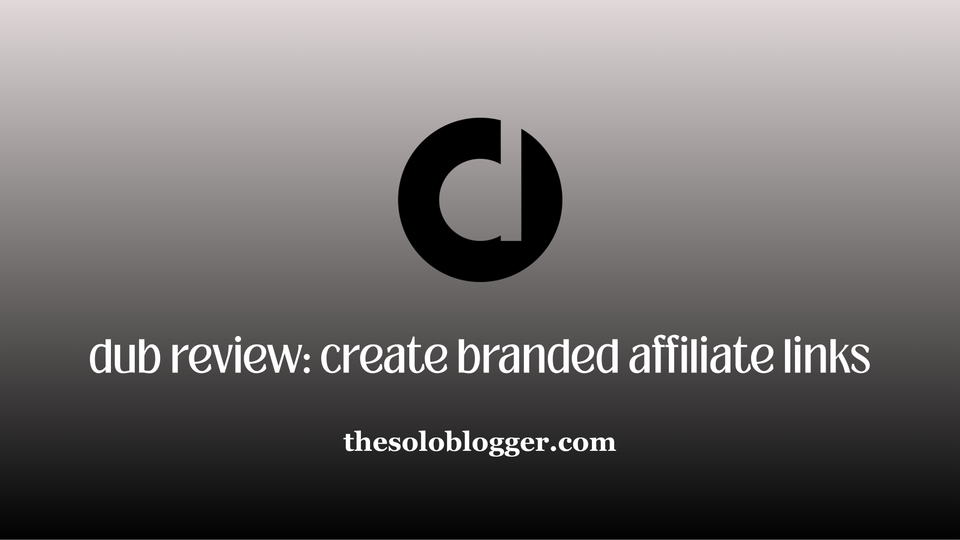 Dub Review: How to Create Branded Affiliate Links for Free